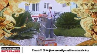 Novotransz Kft. - Elevah 50 MOVE önjáró személyemelő munkaállvány