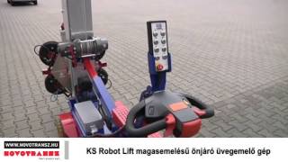 Novotransz Kft. - KS Robot Lift magasemelésű önjáró üvegemelő gép
