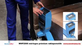 Novotransz Kft. - HanseLifter WHP2000 mérleges premium raklapemelők